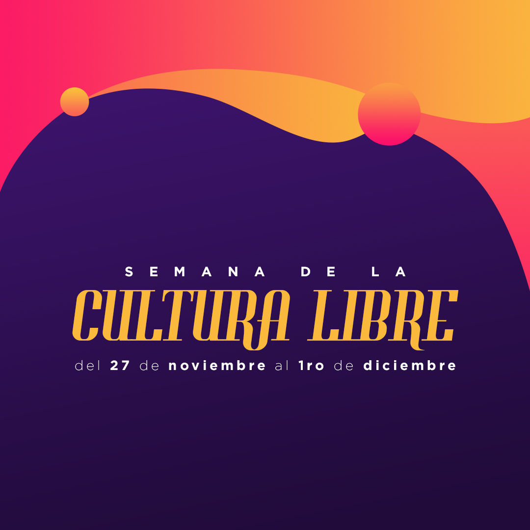 Semana de la Cultura Libre en el CCE