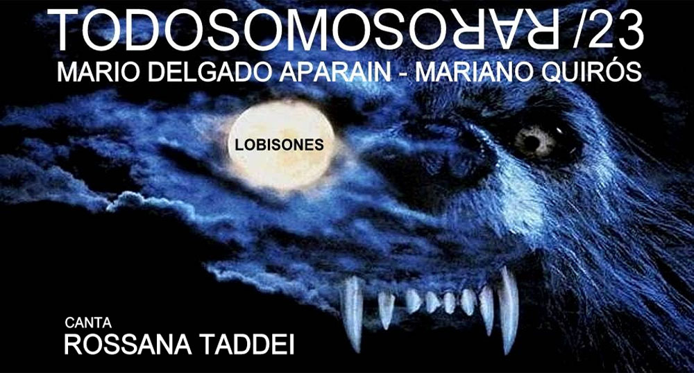 Todos Somos Raros: Lobisones