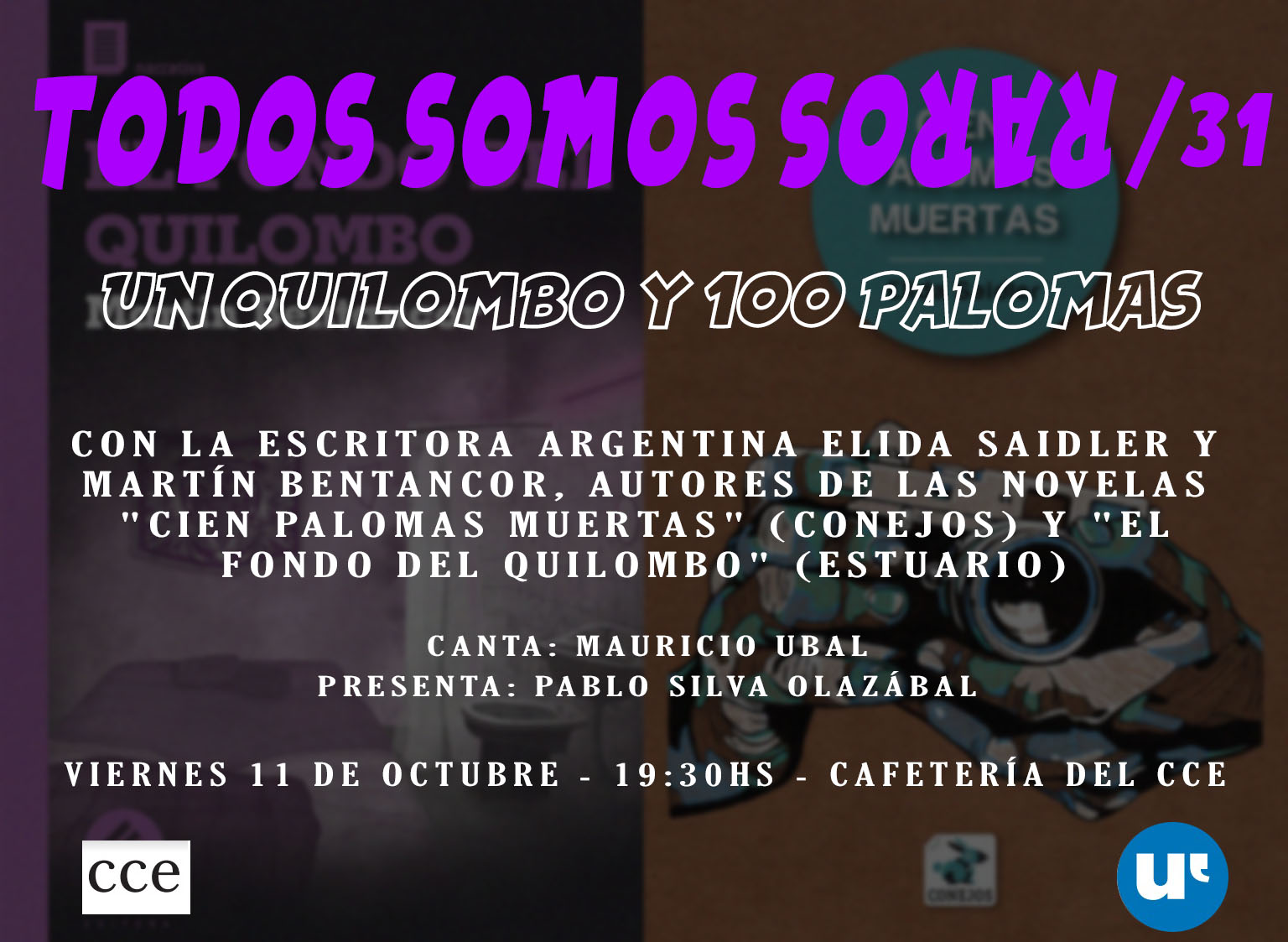 Todos Somos Raros: Un quilombo y 100 palomas