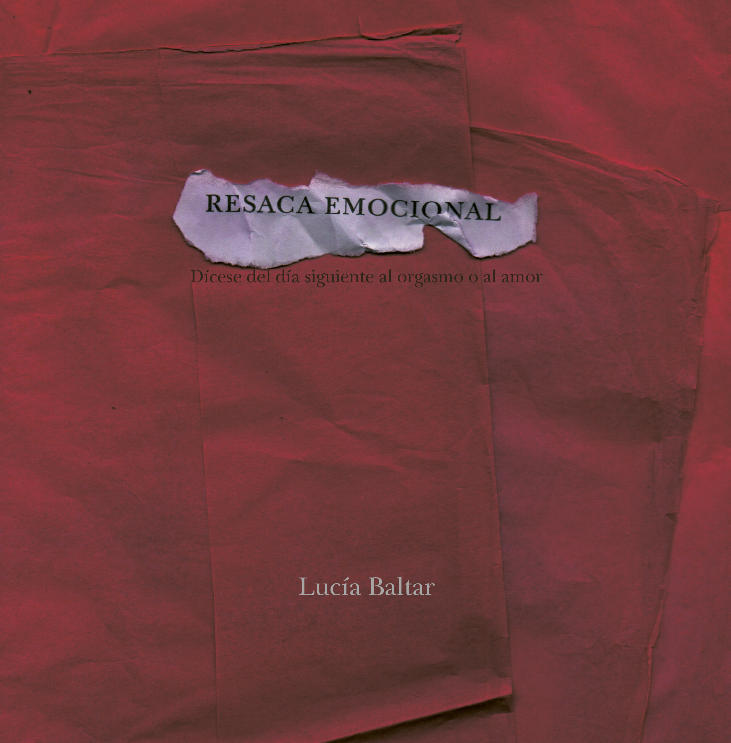 «Resaca emocional» . Poemas de Lucía Baltar