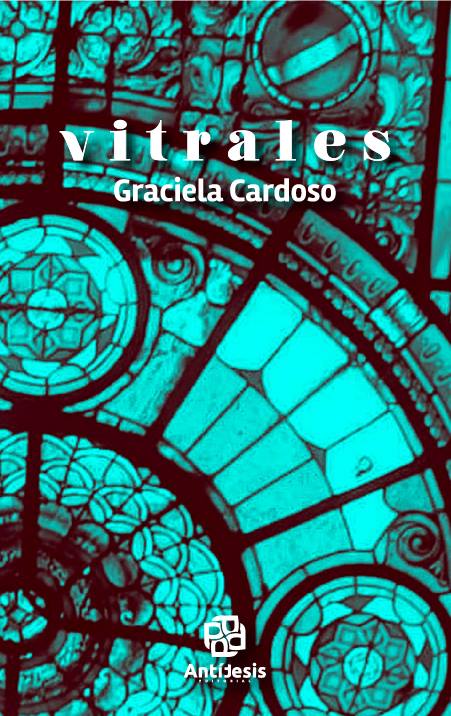 Graciela Cardoso presenta su poemario «Vitrales».