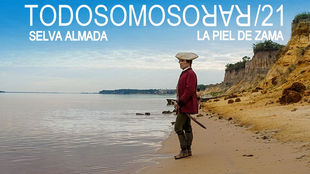 Todos Somos Raros: La piel de Zama