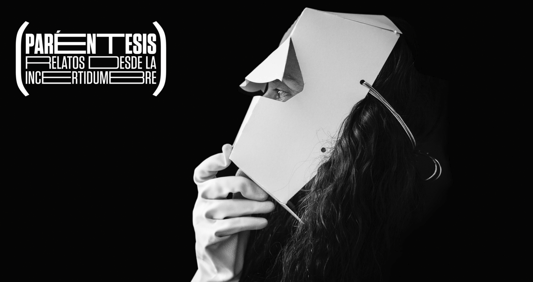 Paréntesis. Relatos desde la incertidumbre