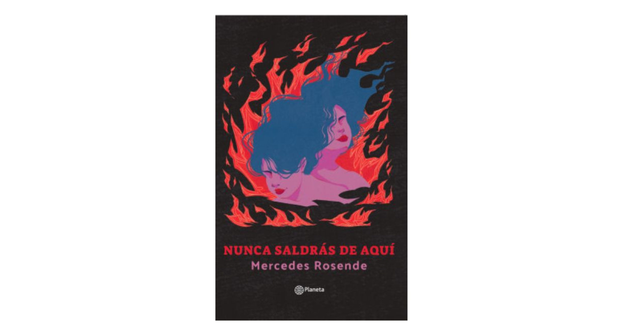 Nunca saldrás de aquí